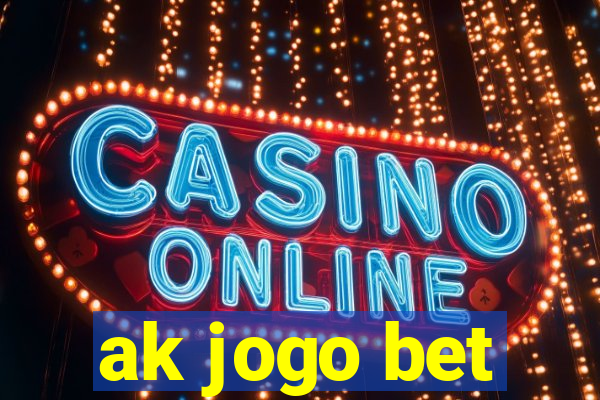 ak jogo bet